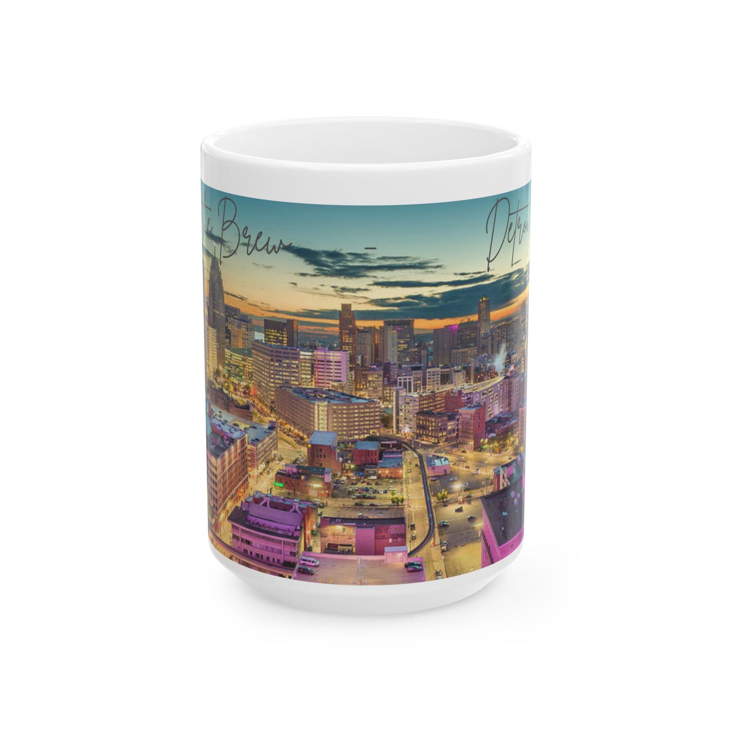 DETROIT MI - ENJOY THE BREW -  Ceramic Mug - 11oz & 15oz Coffee Cup for Skyline Lovers